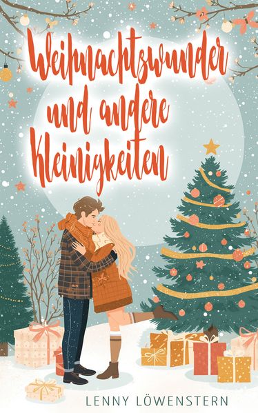 Weihnachtswunder und andere Kleinigkeiten