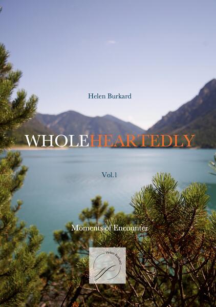 Wholeheartedly