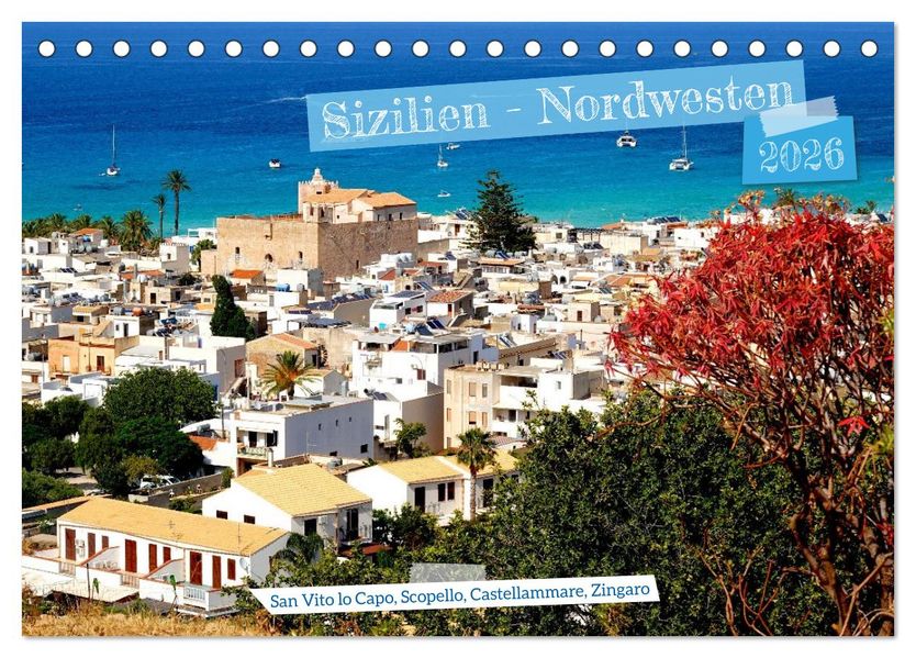 Sizilien - Nordwesten (Tischkalender 2026 DIN A5 quer) CALVENDO Monatskalender