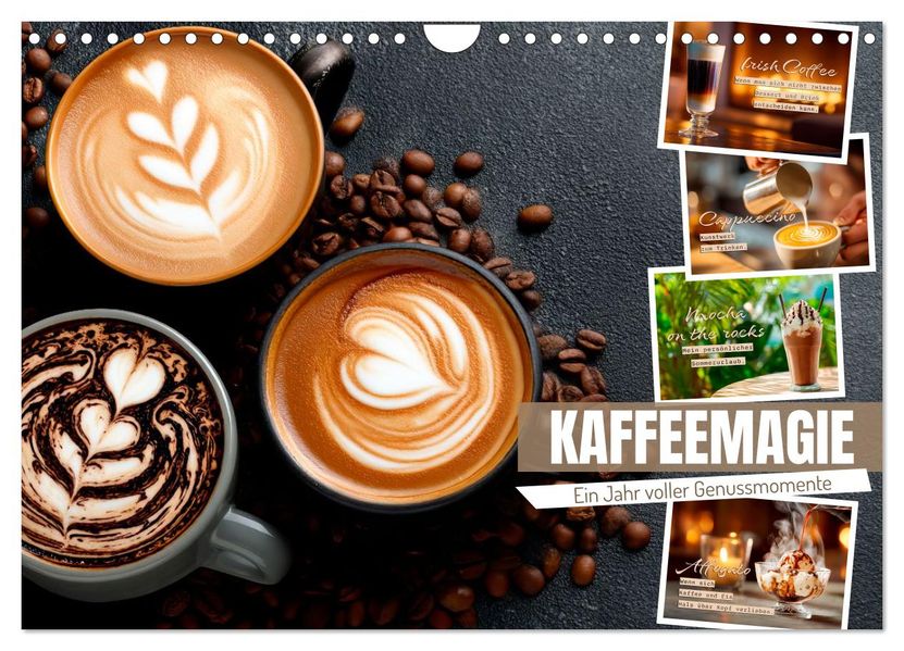 Kaffeemagie - Ein Jahr voller Genussmomente (Wandkalender 2026 DIN A4 quer) CALVENDO Monatskalender