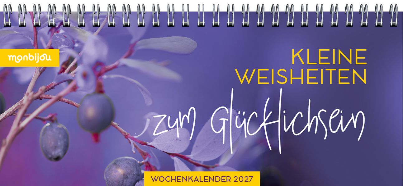 Mein Wochenplaner 2027: Kleine Weisheiten zum Glücklichsein