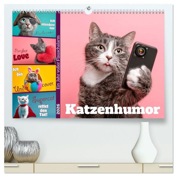 Katzenhumor - Ein Jahr voller Flauschalarm (hochwertiger Premium Wandkalender 2026 DIN A2 quer) Kunstdruck in Hochglanz