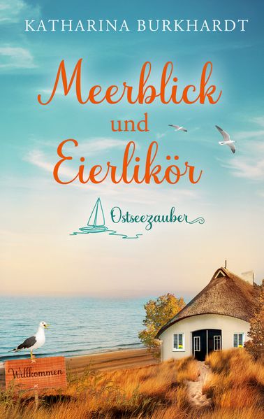 Meerblick und Eierlikör