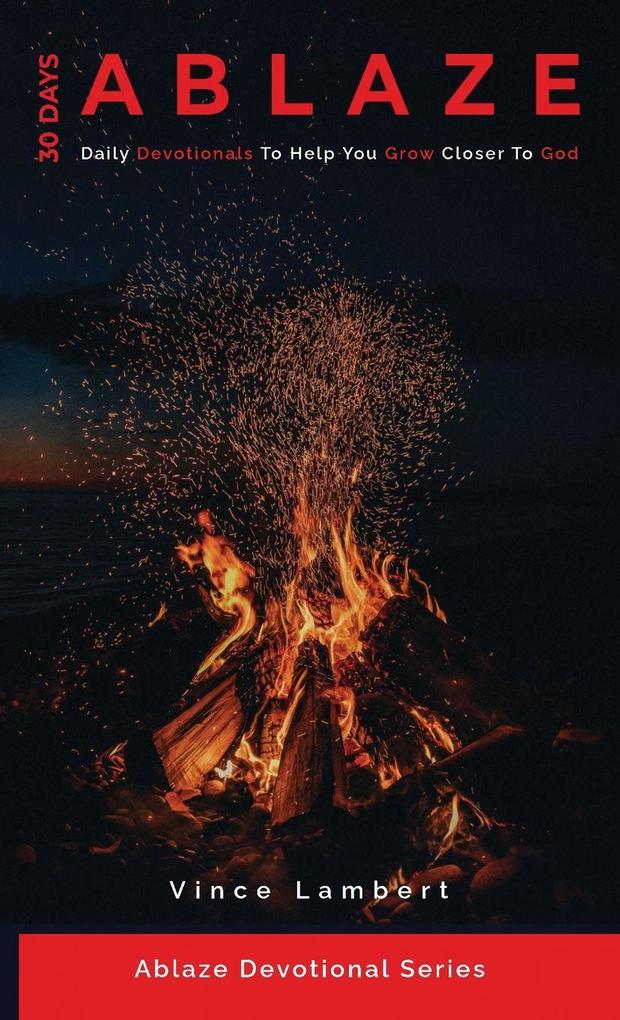 30 Days Ablaze