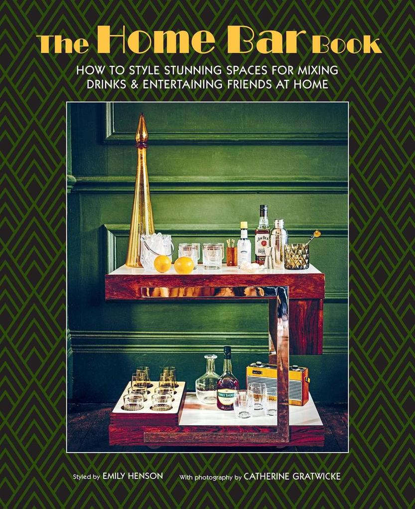 The Home Bar Book