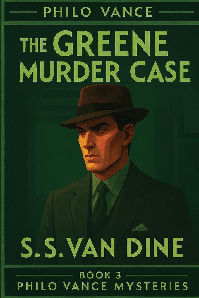 The Greene Murder Case