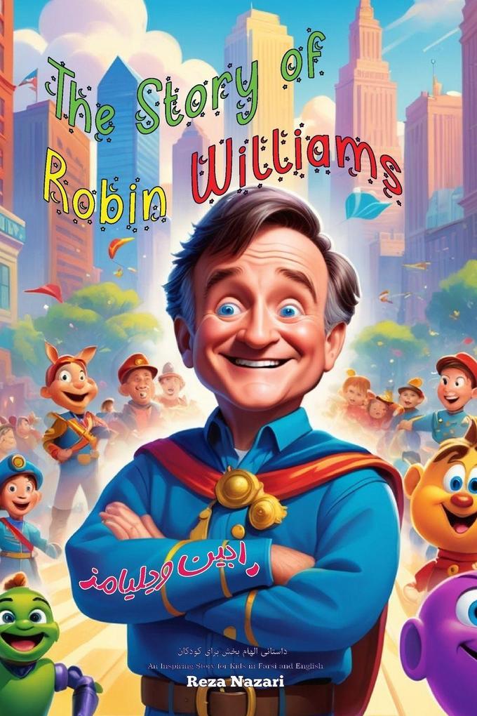 The Story of Robin Williams