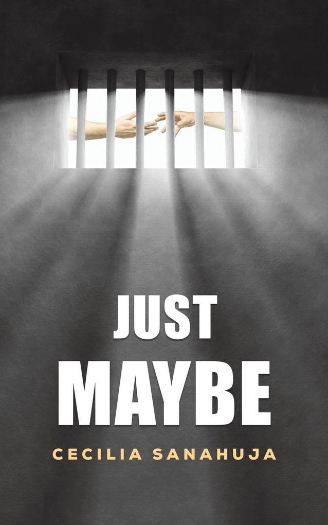 Just Maybe