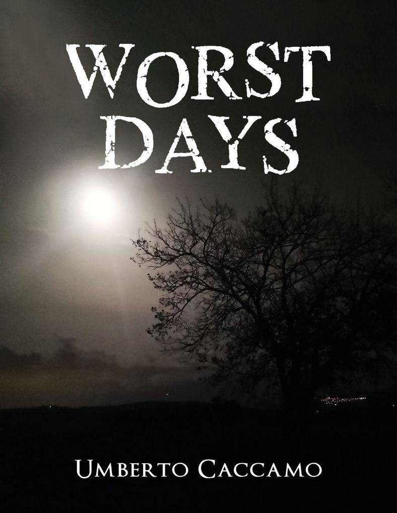 Worst Days
