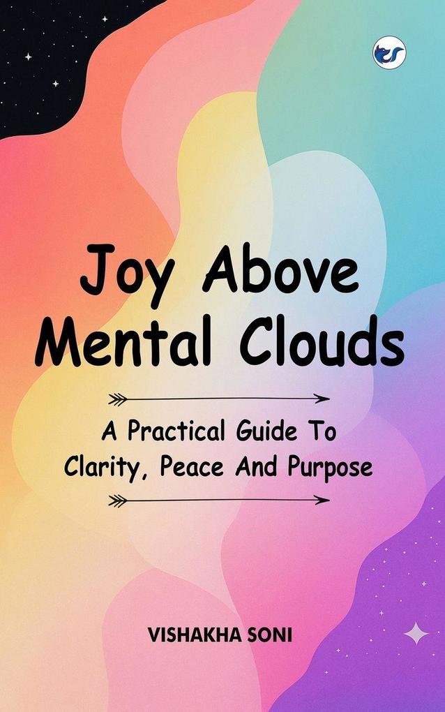Joy Above Mental Clouds