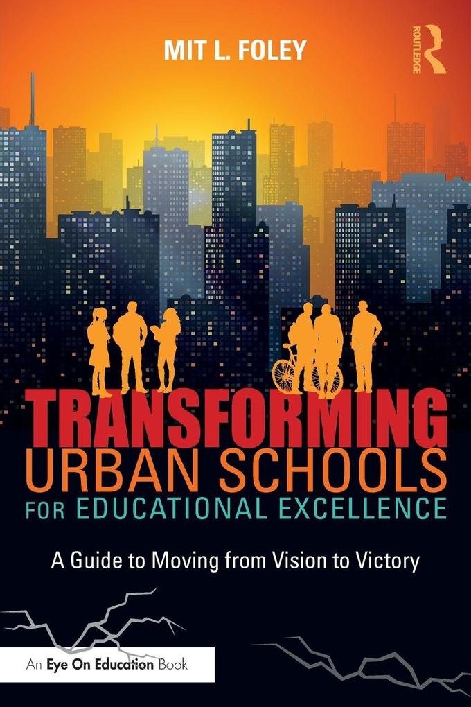 Transforming Urban Schools for Educational Excellence