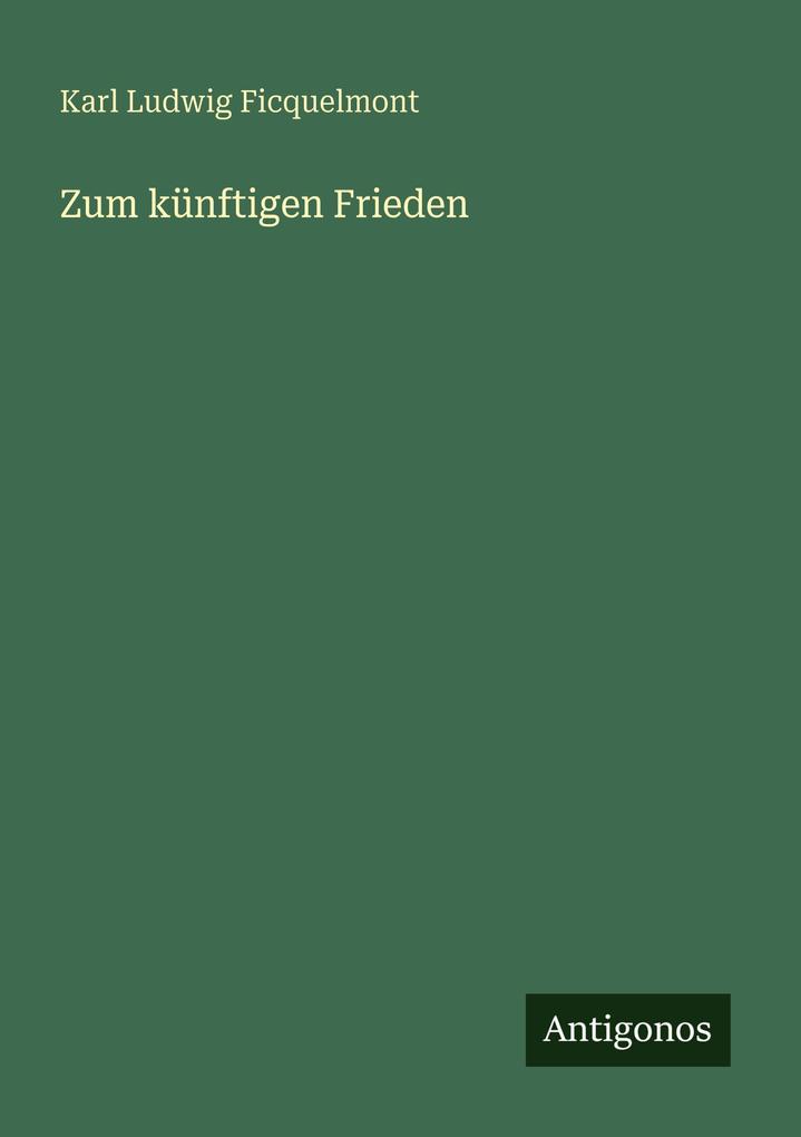 Zum künftigen Frieden