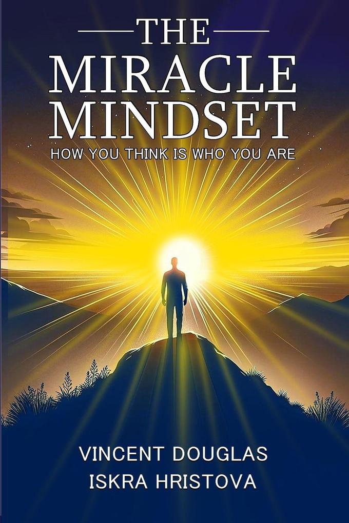 THE MIRACLE MINDSET