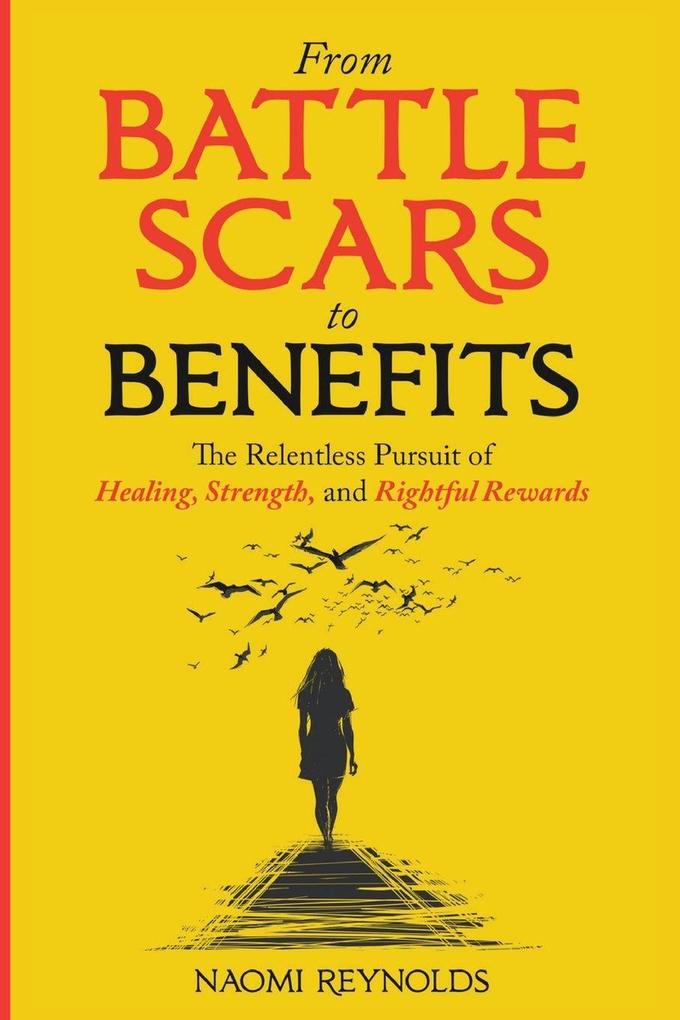 From Battle Scars to Benefits