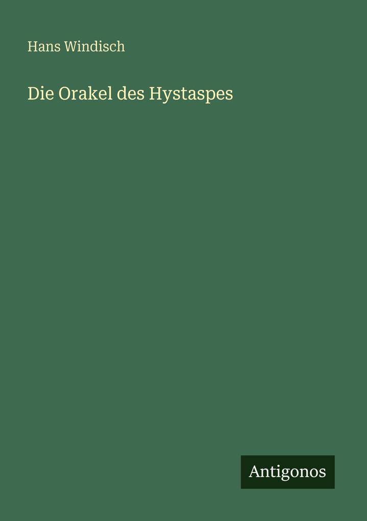 Die Orakel des Hystaspes