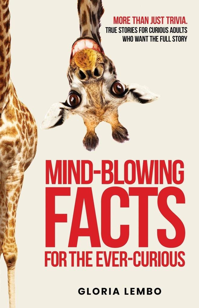 Mind-Blowing Facts for the Ever-Curious