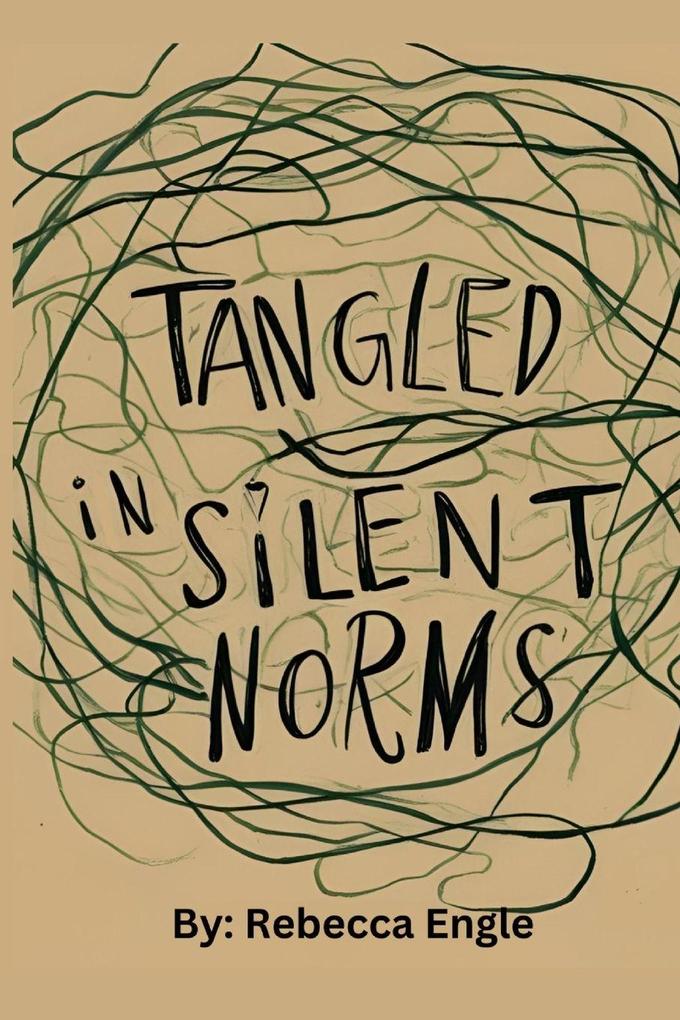 Tangled In Silent Norms