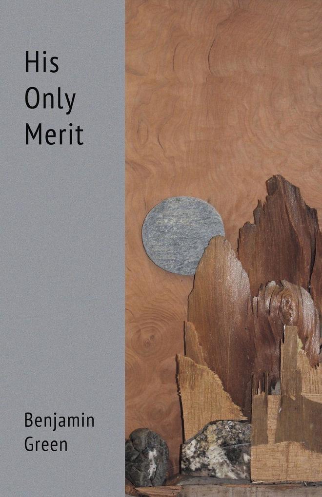 His Only Merit