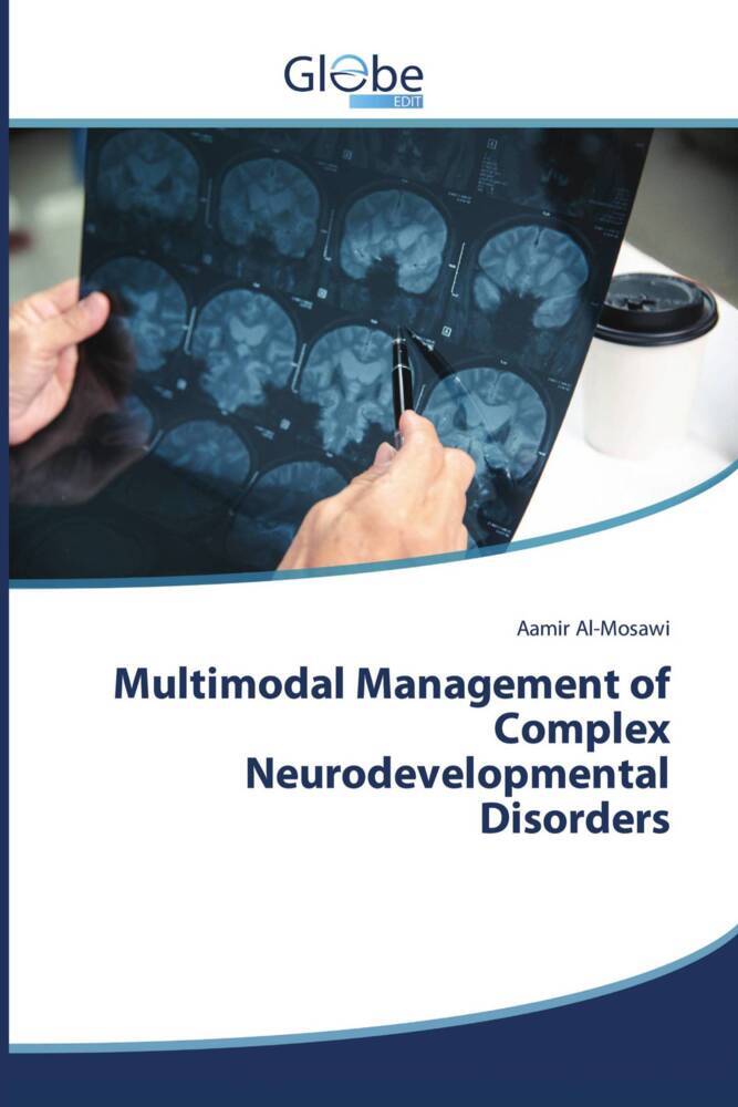 Multimodal Management of Complex Neurodevelopmental Disorders