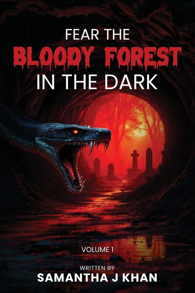 Fear The Bloody Forest In The Dark