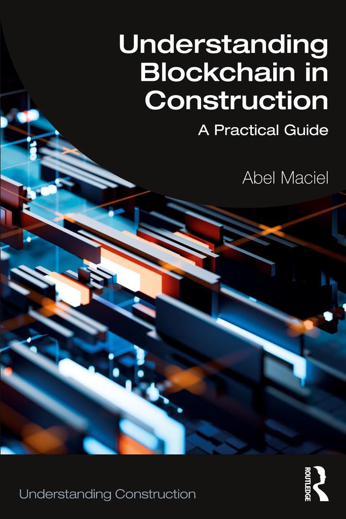 Understanding Blockchain in Construction