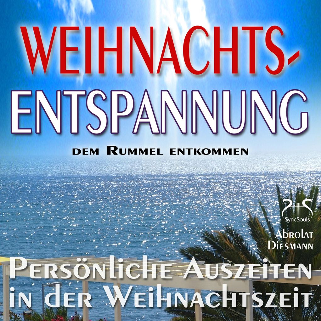Weihnachts-Entspannung: dem Rummel entkommen persönliche Auszeiten in der Weihnachtszeit