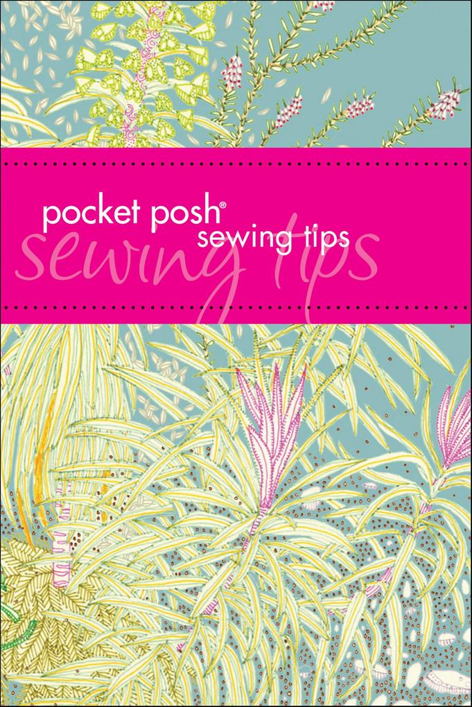 Pocket Posh Sewing Tips