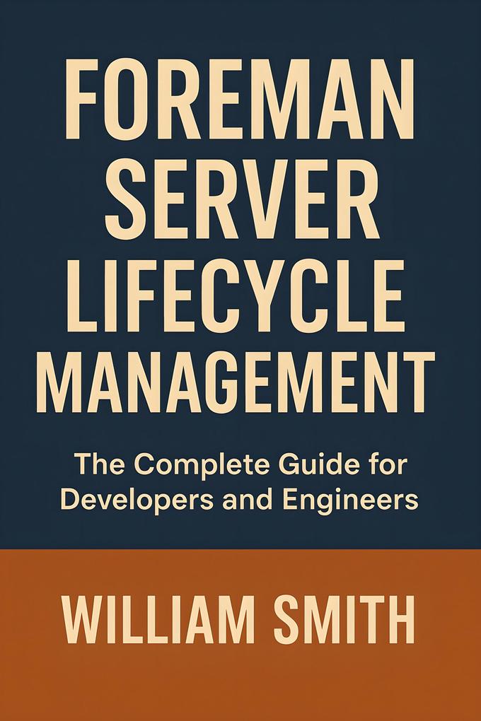 Foreman Server Lifecycle Management
