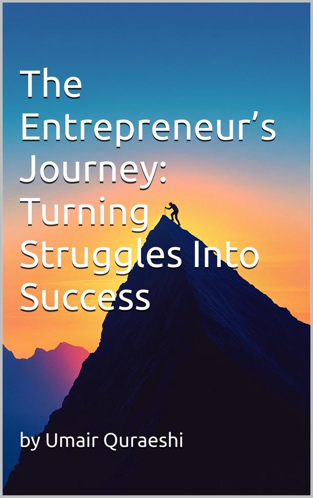 The Entrepreneur's Journey