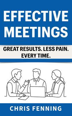 Effective Meetings