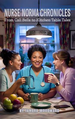 NURSE NORMA CHRONICLES