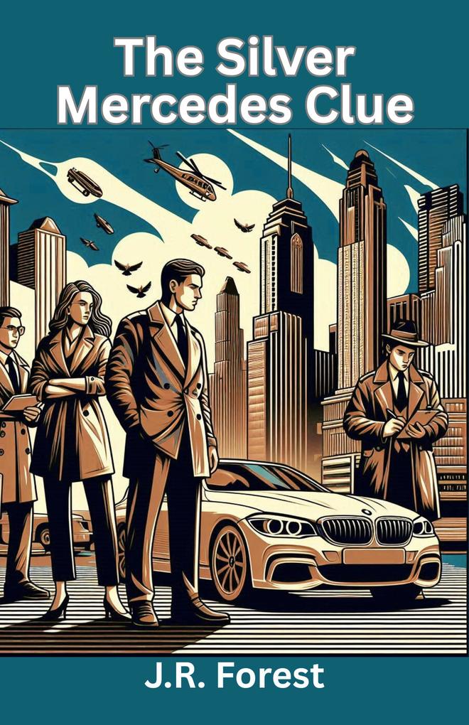 The Silver Mercedes Clue