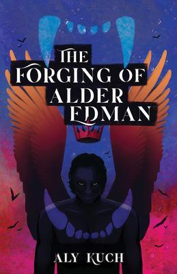 The Forging of Alder Edman