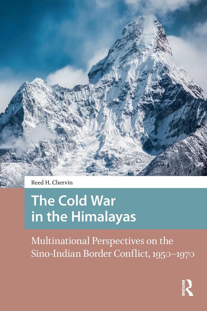 The Cold War in the Himalayas
