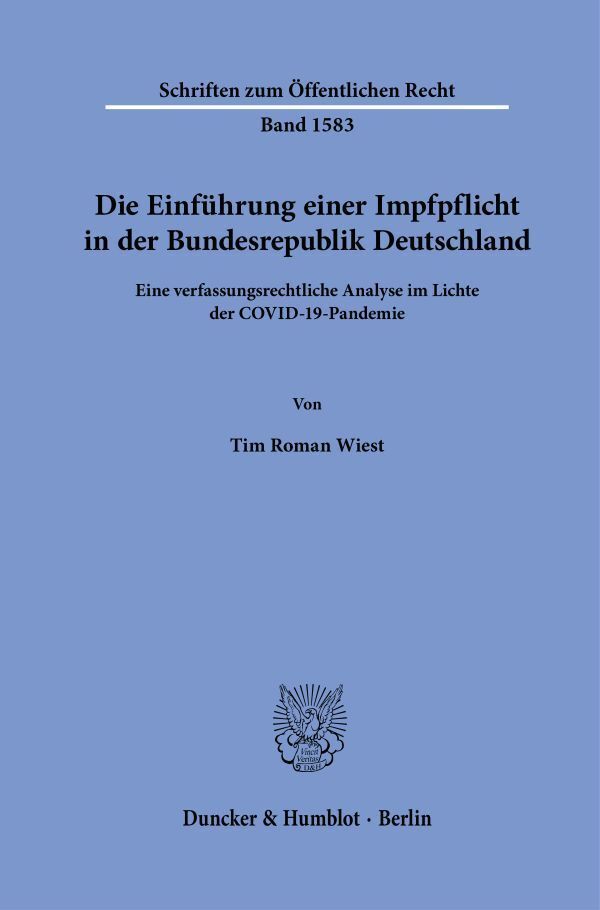 Die Einführung einer Impfpflicht in der Bundesrepublik Deutschland