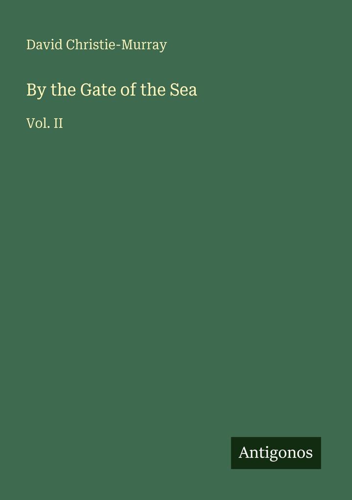 By the Gate of the Sea