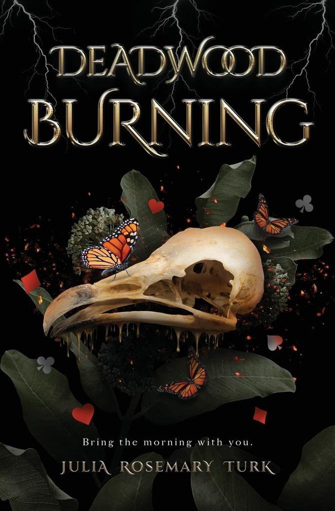 Deadwood Burning