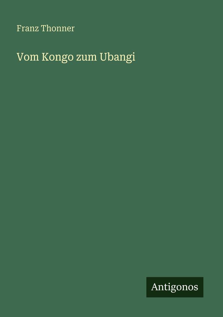 Vom Kongo zum Ubangi