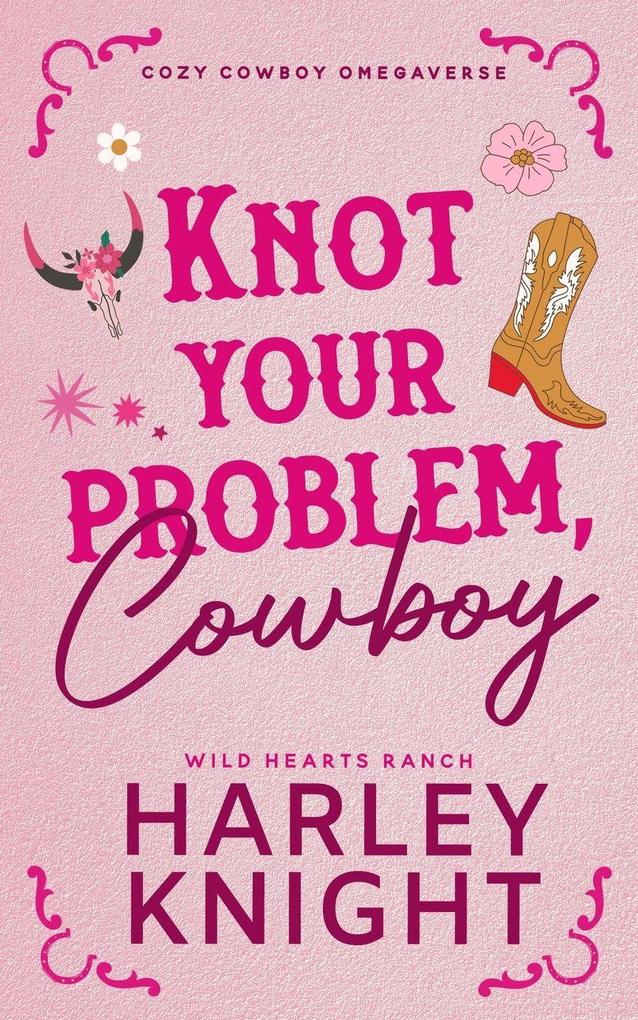 Knot Your Problem Cowboy