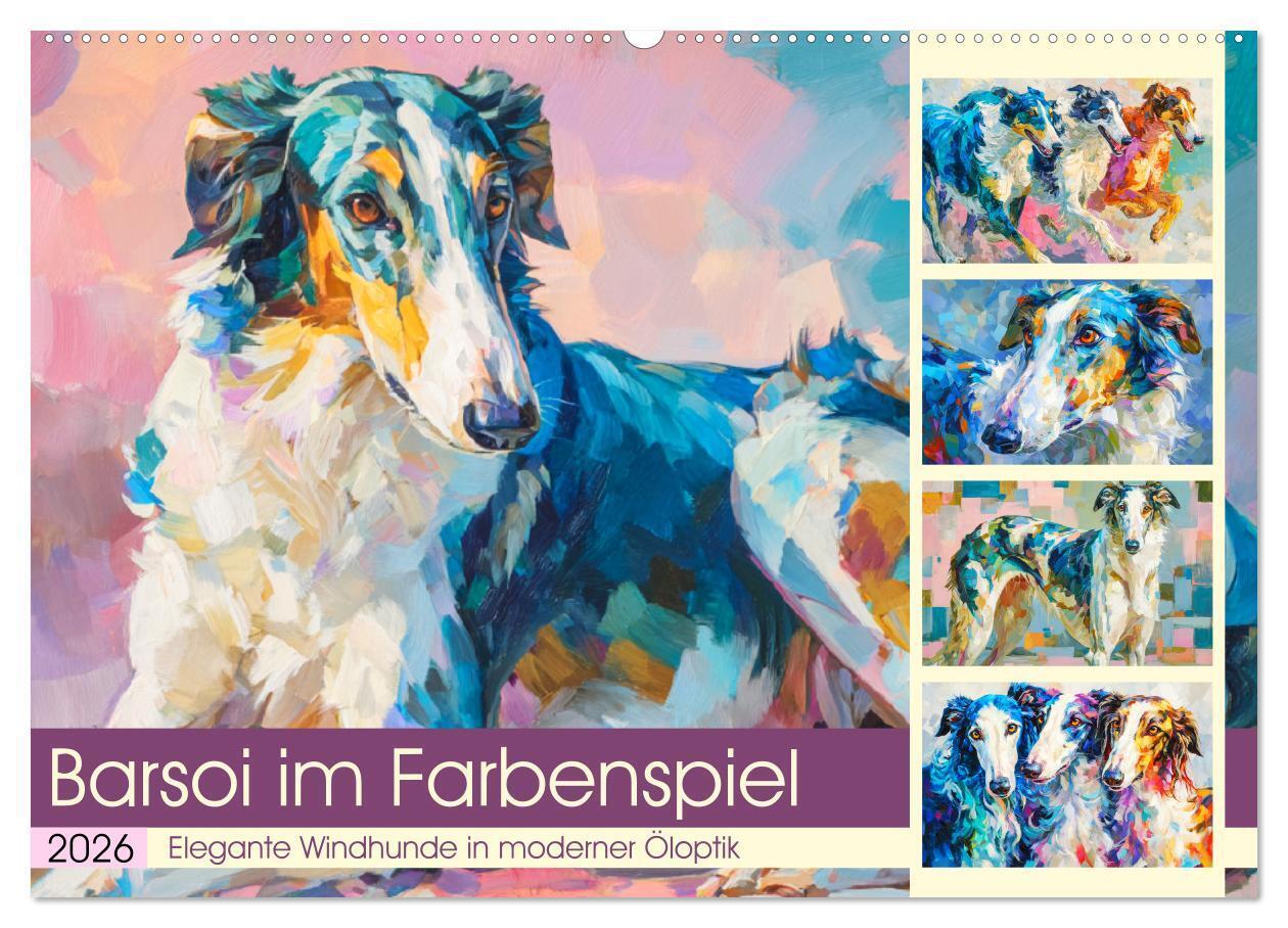 Barsoi im Farbenspiel. Elegante Windhunde in moderner Öloptik (Wandkalender 2026 DIN A2 quer) CALVENDO Monatskalender