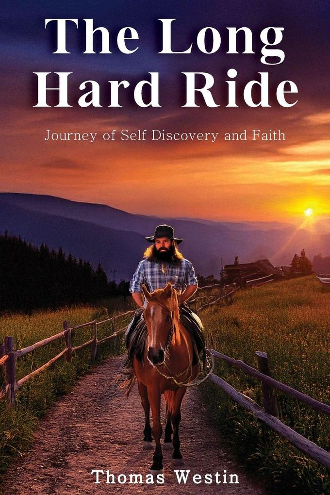 The Long Hard Ride