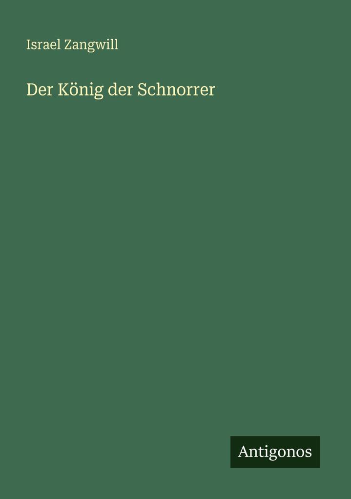 Der König der Schnorrer