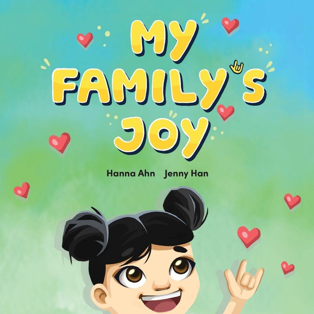 MY FAMILY'S JOY