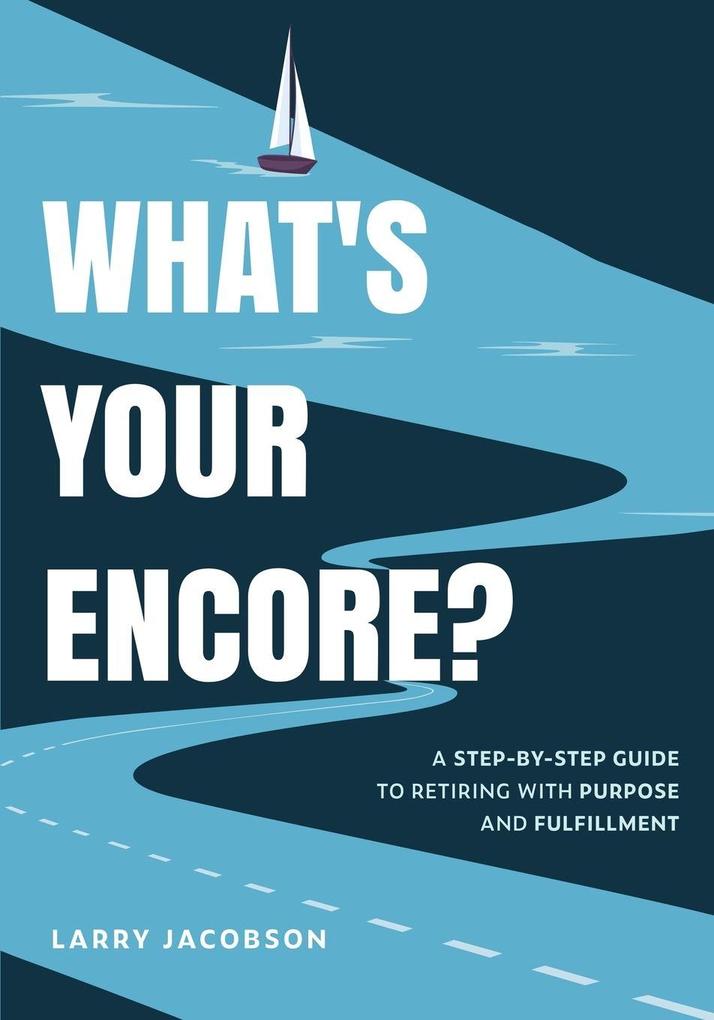 What's Your Encore?