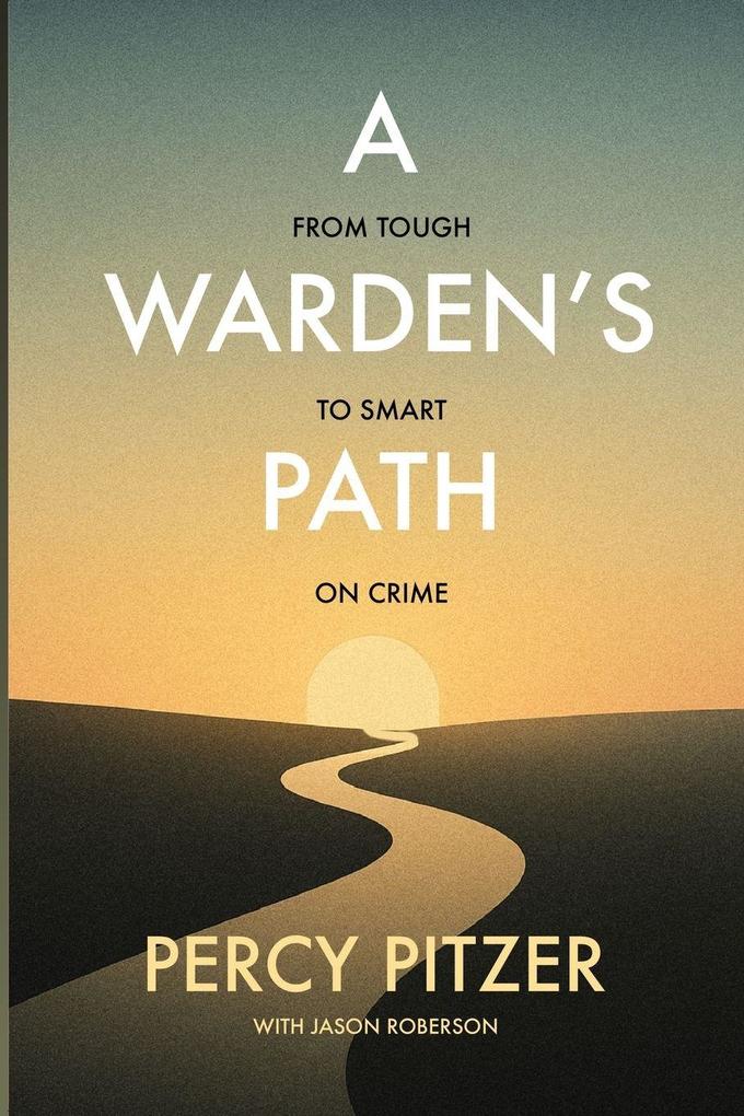 A Warden's Path