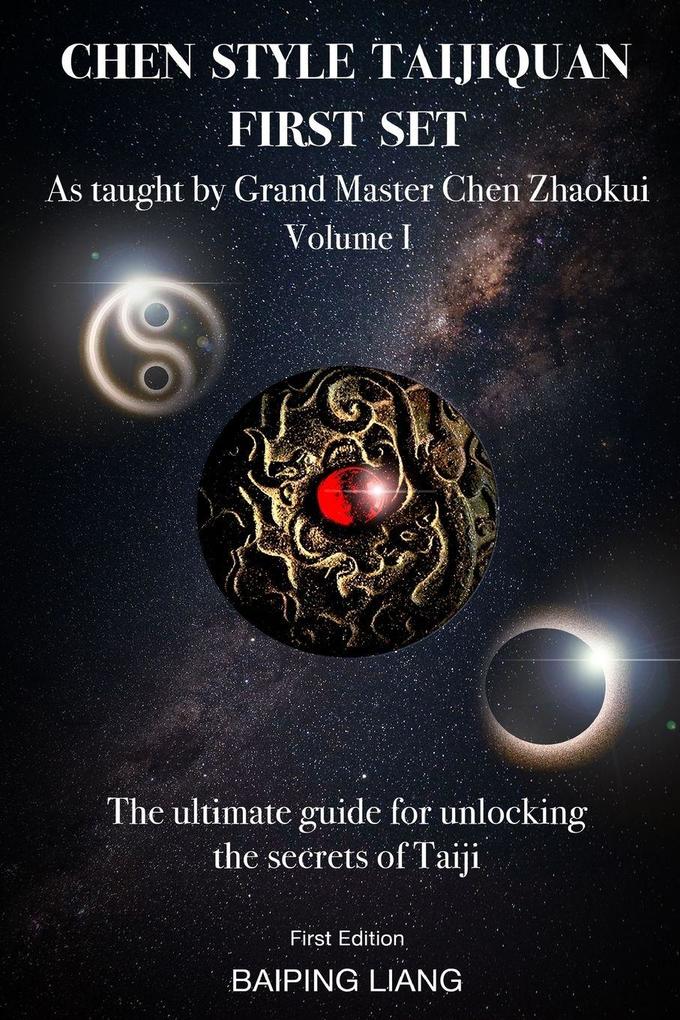Chen Style Taijiquan First Set as Taught By Grand Master Chen Zhaokui Volume I
