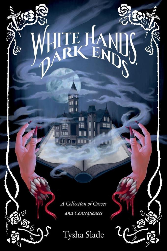 White Hands Dark Ends