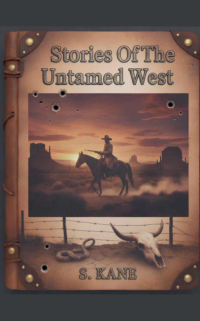 Stories Of The Untamed West