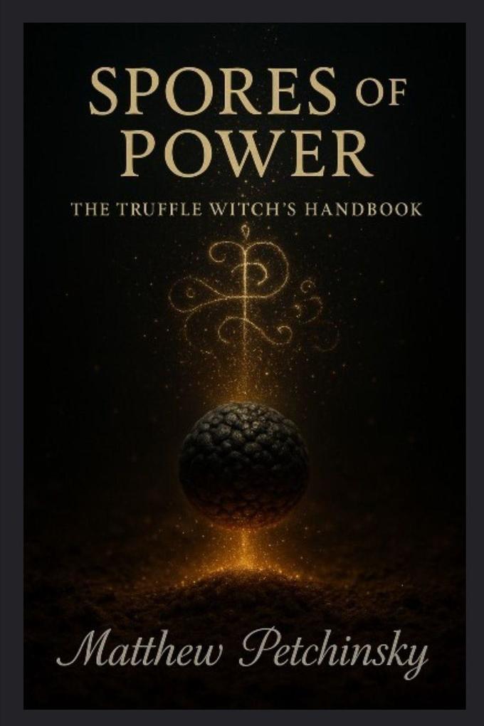 Spores of Power