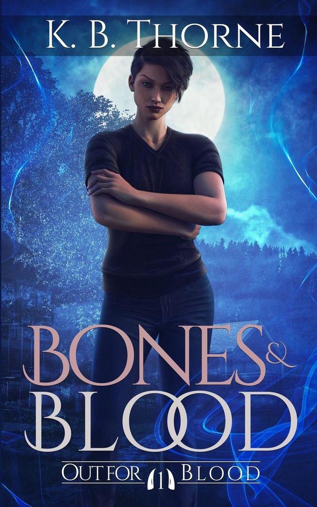 Bones & Blood